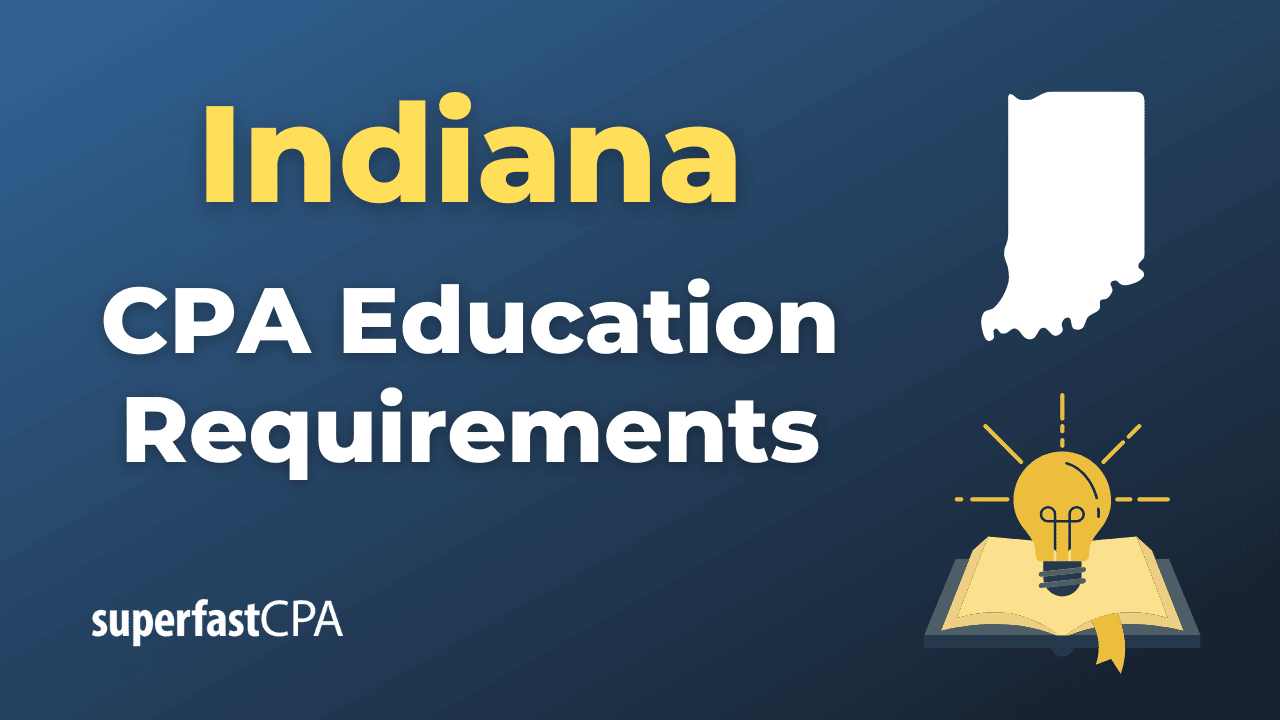 Indiana CPA Education Requirements