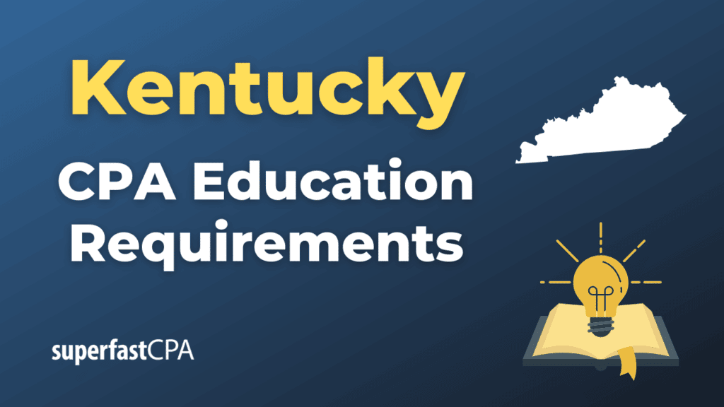 Kentucky CPA Education Requirements