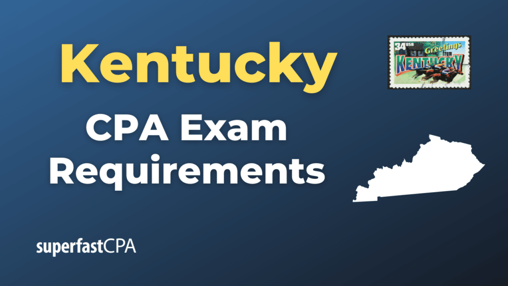 Kentucky CPA Exam Requirements