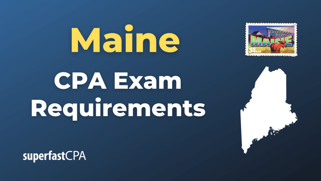 Maine CPA Exam Requirements