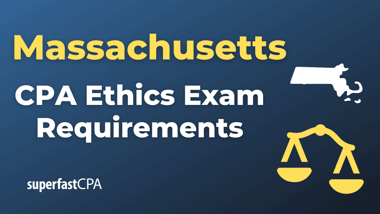 Massachusetts CPA Ethics Exam Requirements