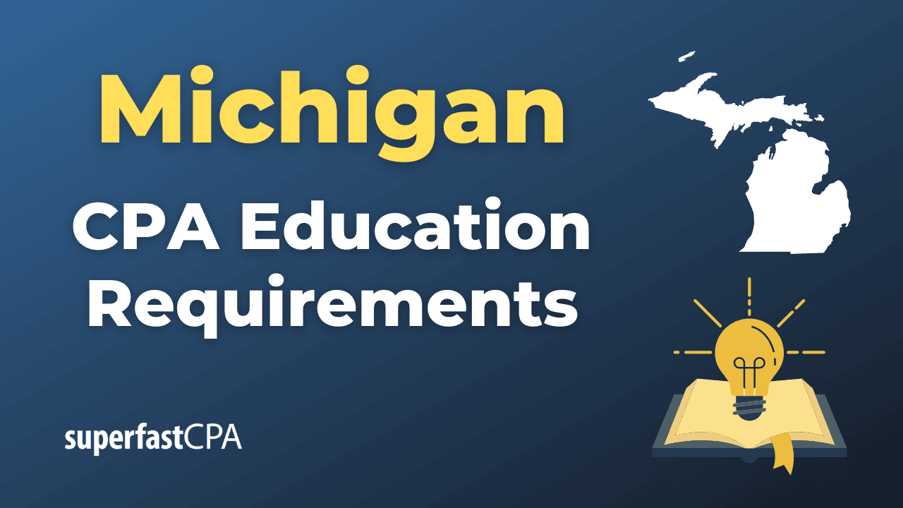 Michigan CPA Education Requirements