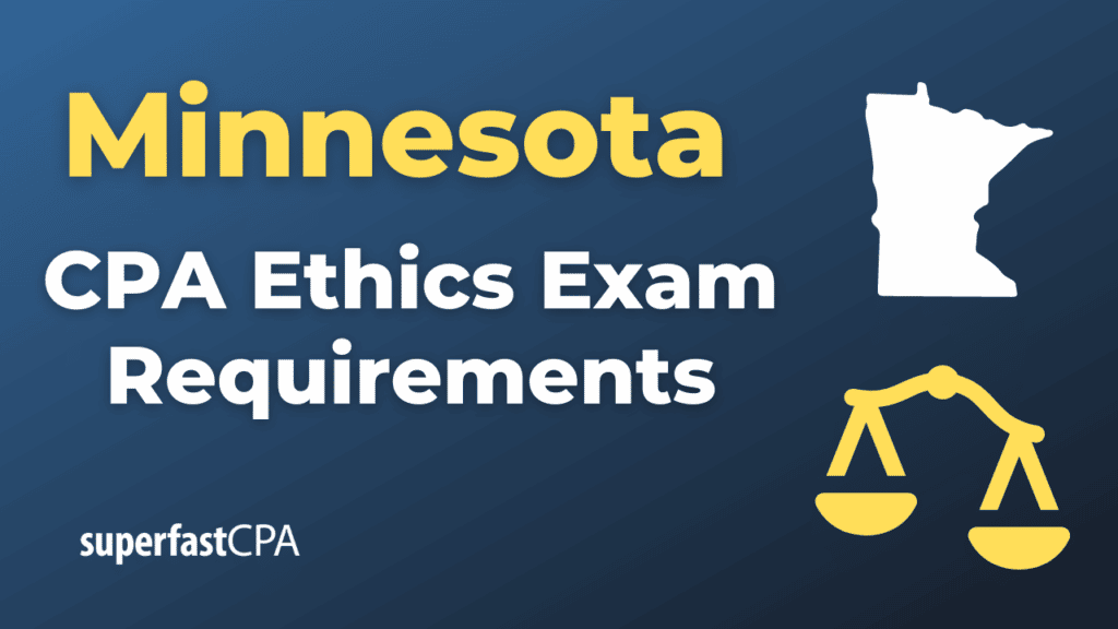 Minnesota CPA Ethics Exam Requirements