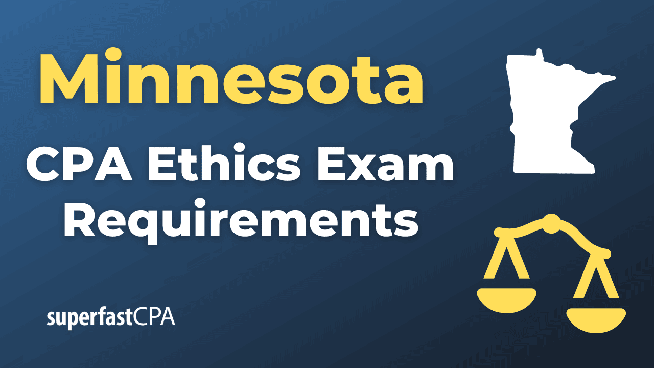 Minnesota CPA Ethics Exam Requirements