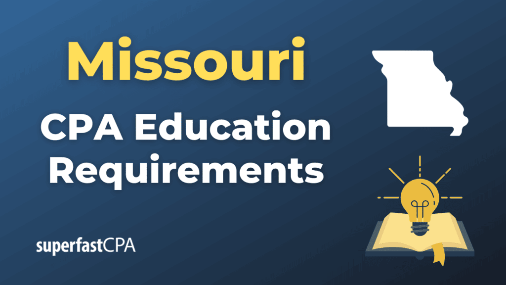 Missouri CPA Education Requirements