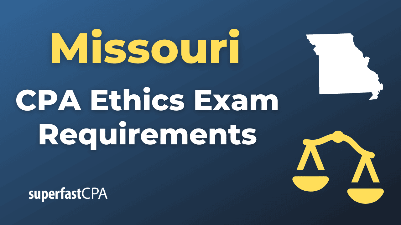 Missouri CPA Ethics Exam Requirements