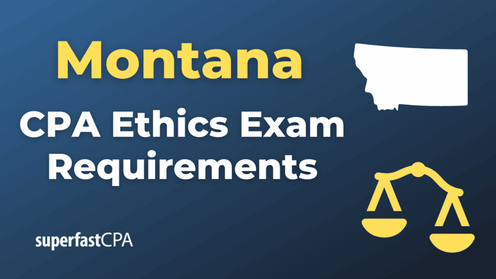 Montana CPA Ethics Exam Requirements