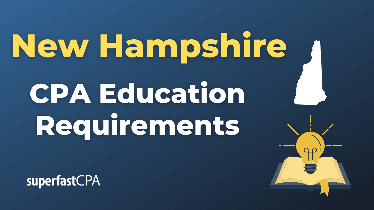 New Hampshire CPA Education Requirements