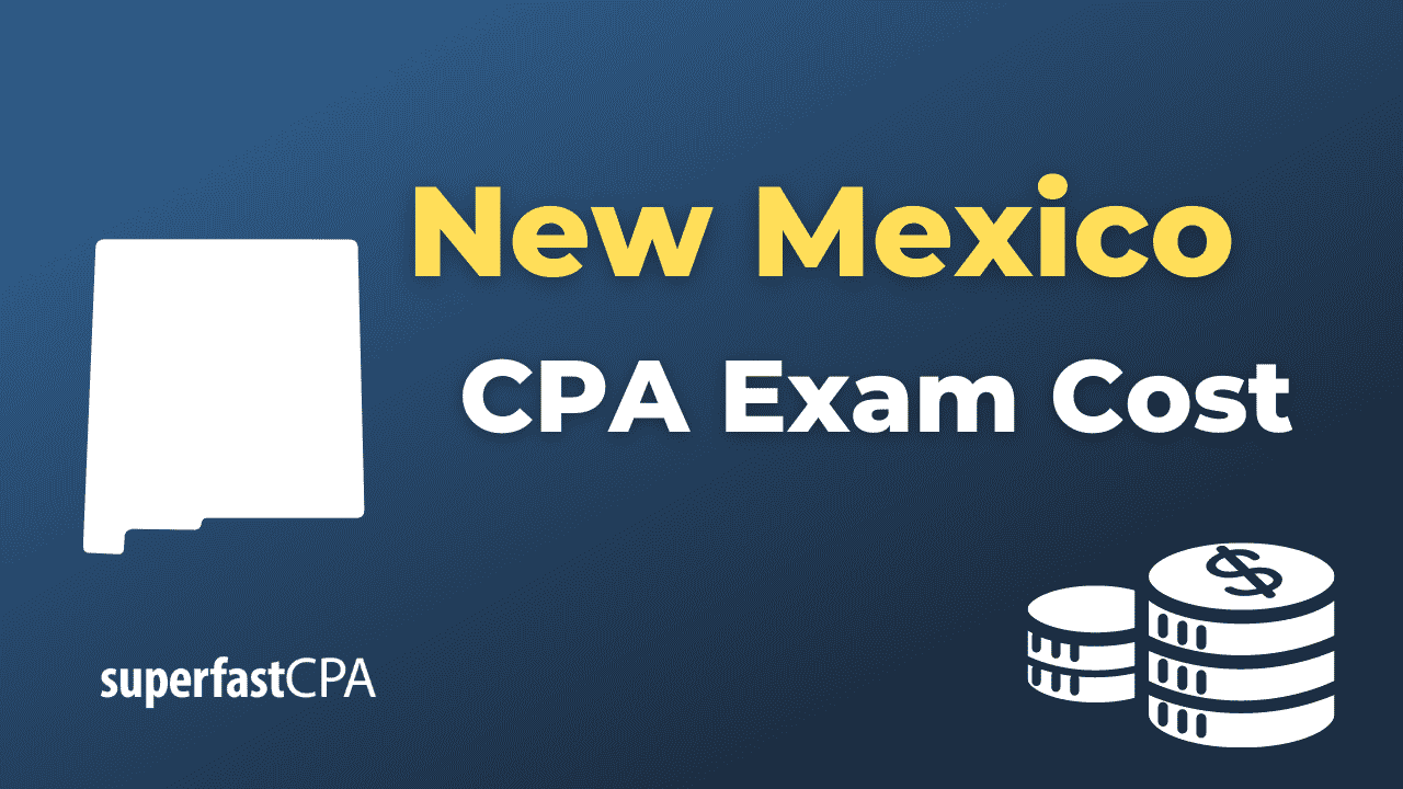 New Mexico CPA Exam Cost