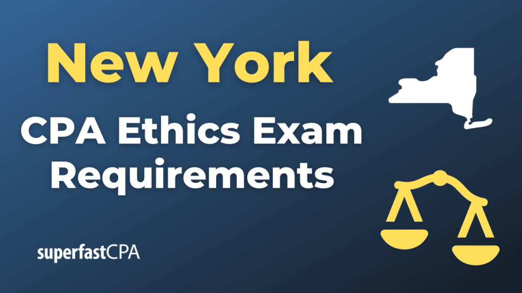 New York CPA Ethics Exam Requirements