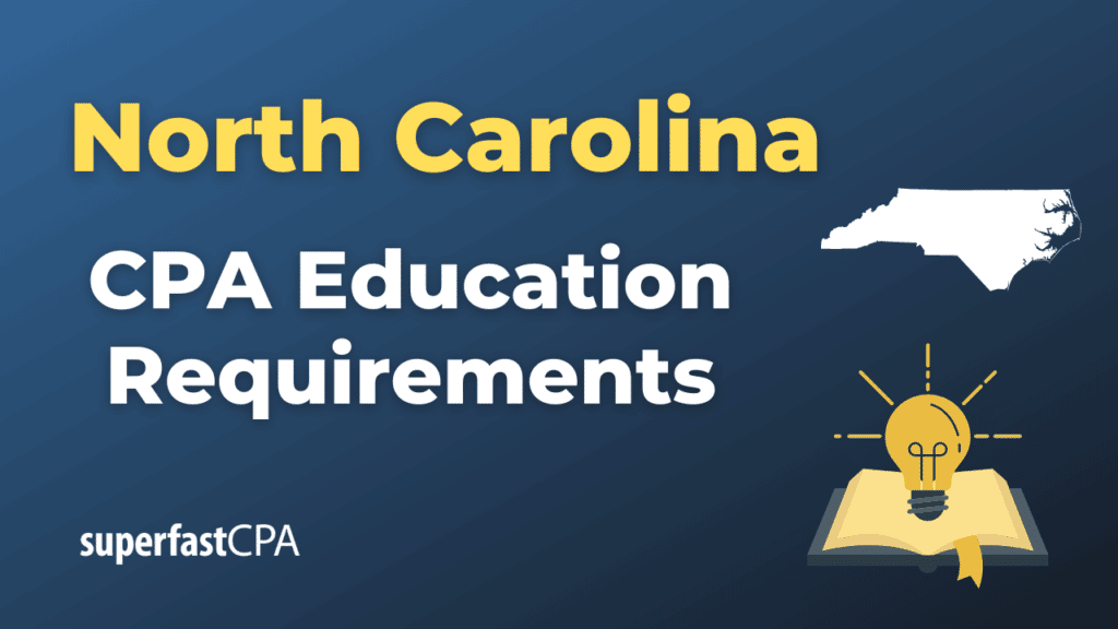 North Carolina CPA Education Requirements