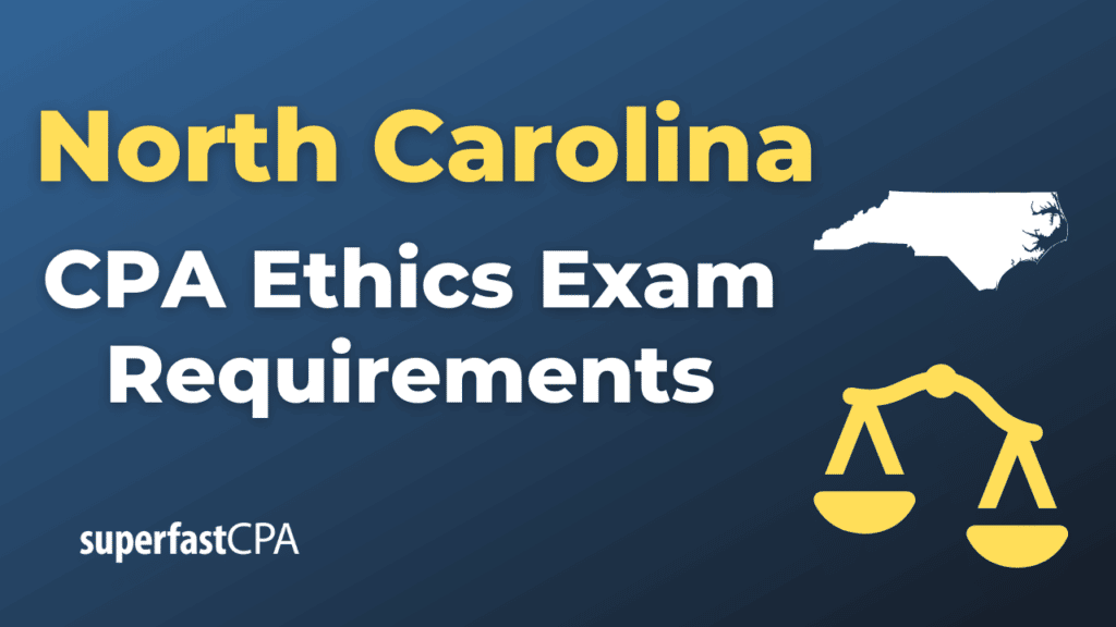 North Carolina CPA Ethics Exam Requirements