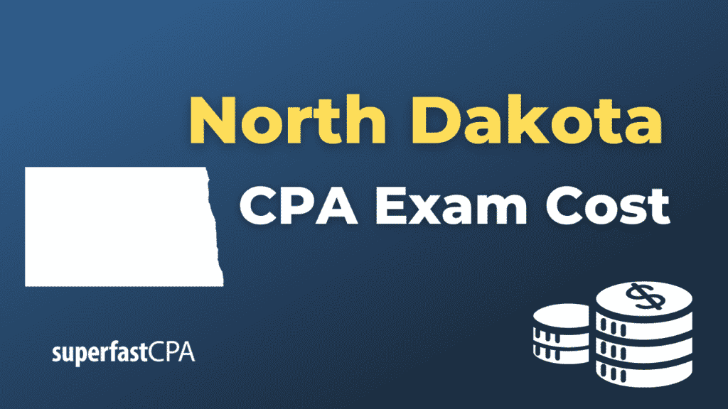 North Dakota CPA Exam Cost