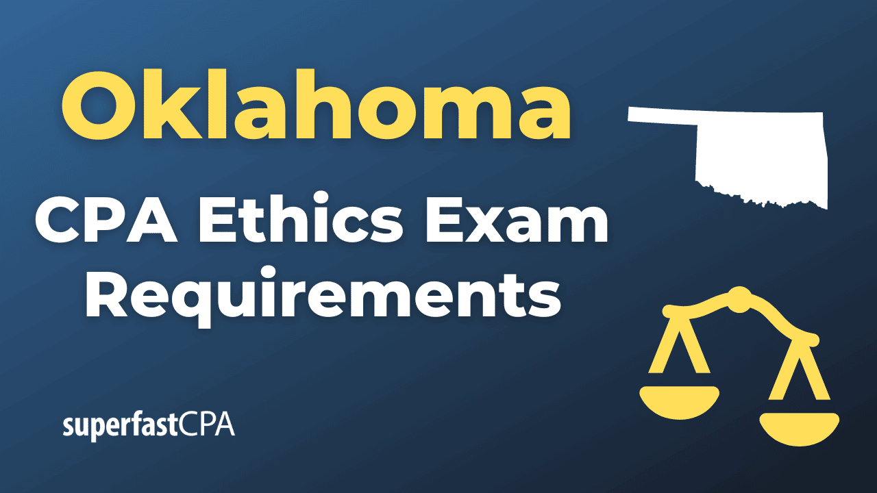 Oklahoma CPA Ethics Exam Requirements