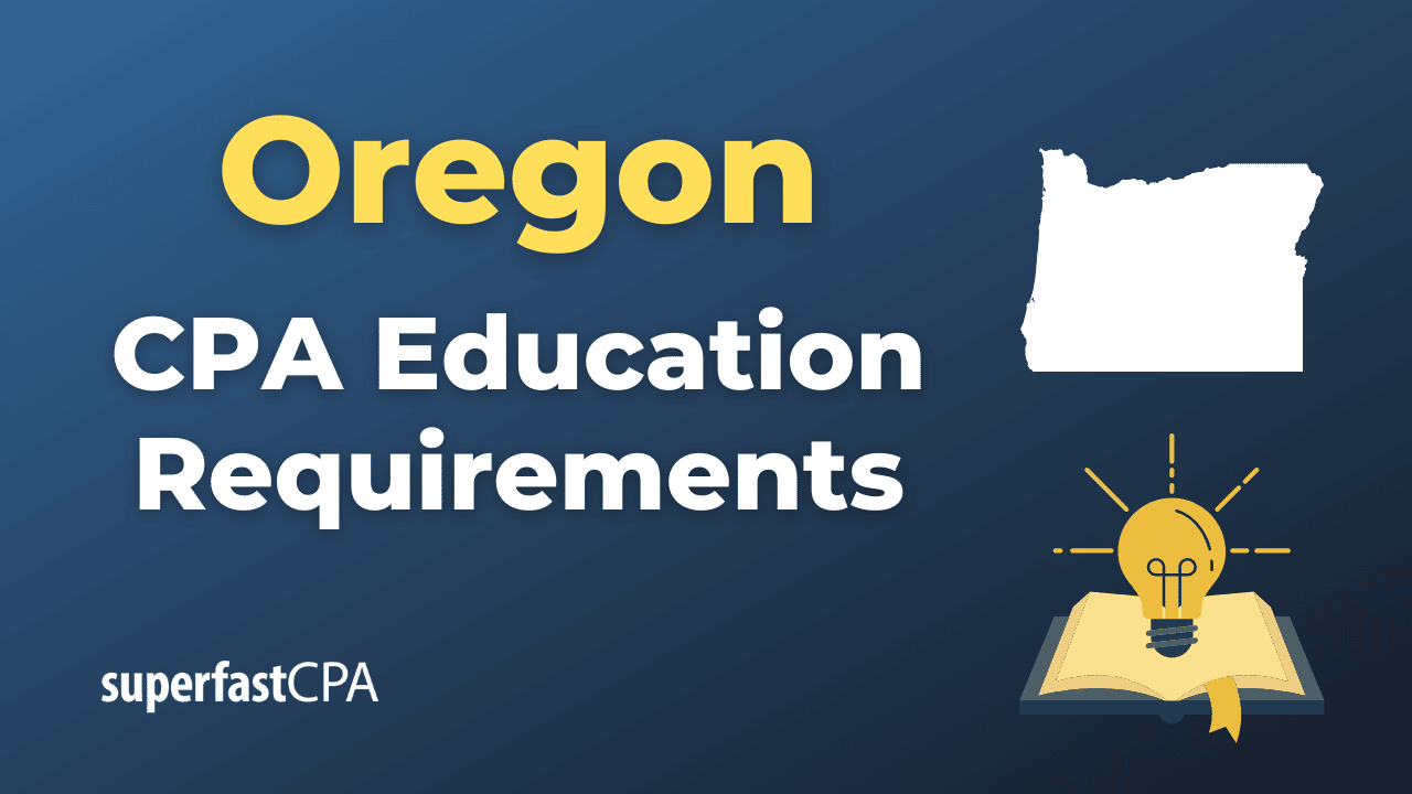 Oregon CPA Education Requirements