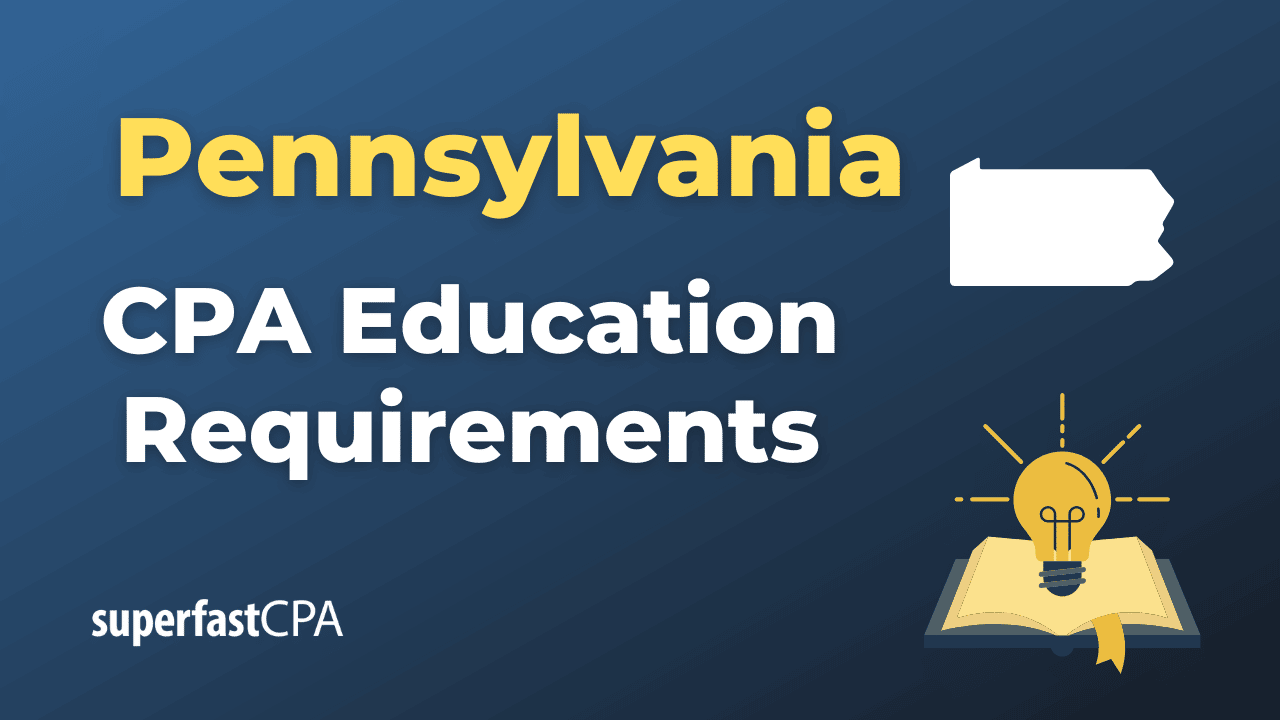 Pennsylvania CPA Education Requirements