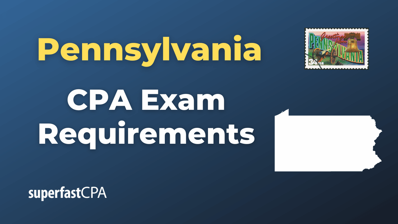 Pennsylvania CPA Exam Requirements