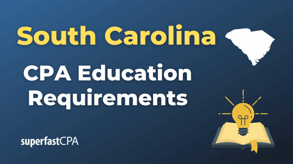 South Carolina CPA Education Requirements