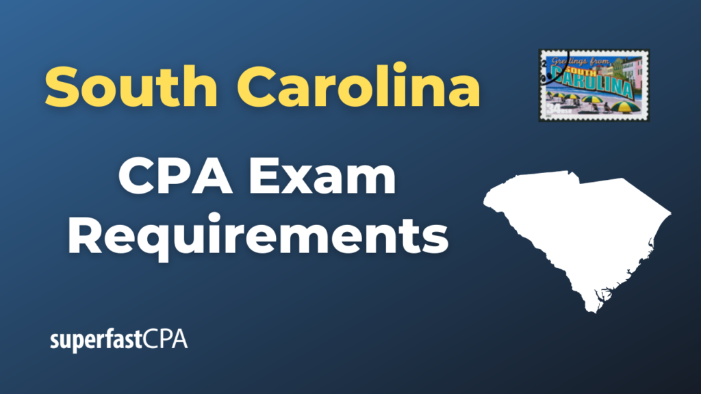 South Carolina CPA Exam Requirements