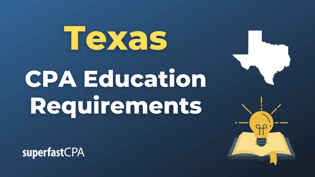 Texas CPA Education Requirements