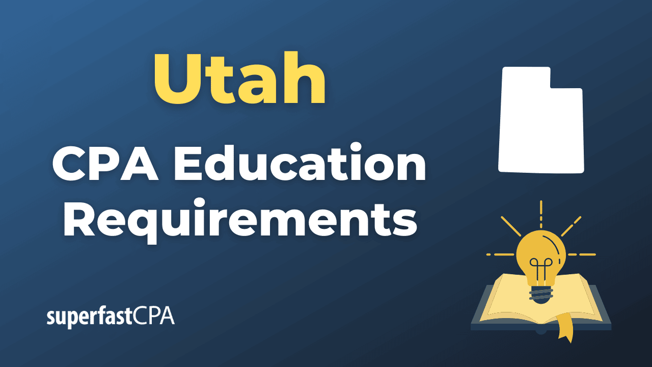 Utah CPA Education Requirements