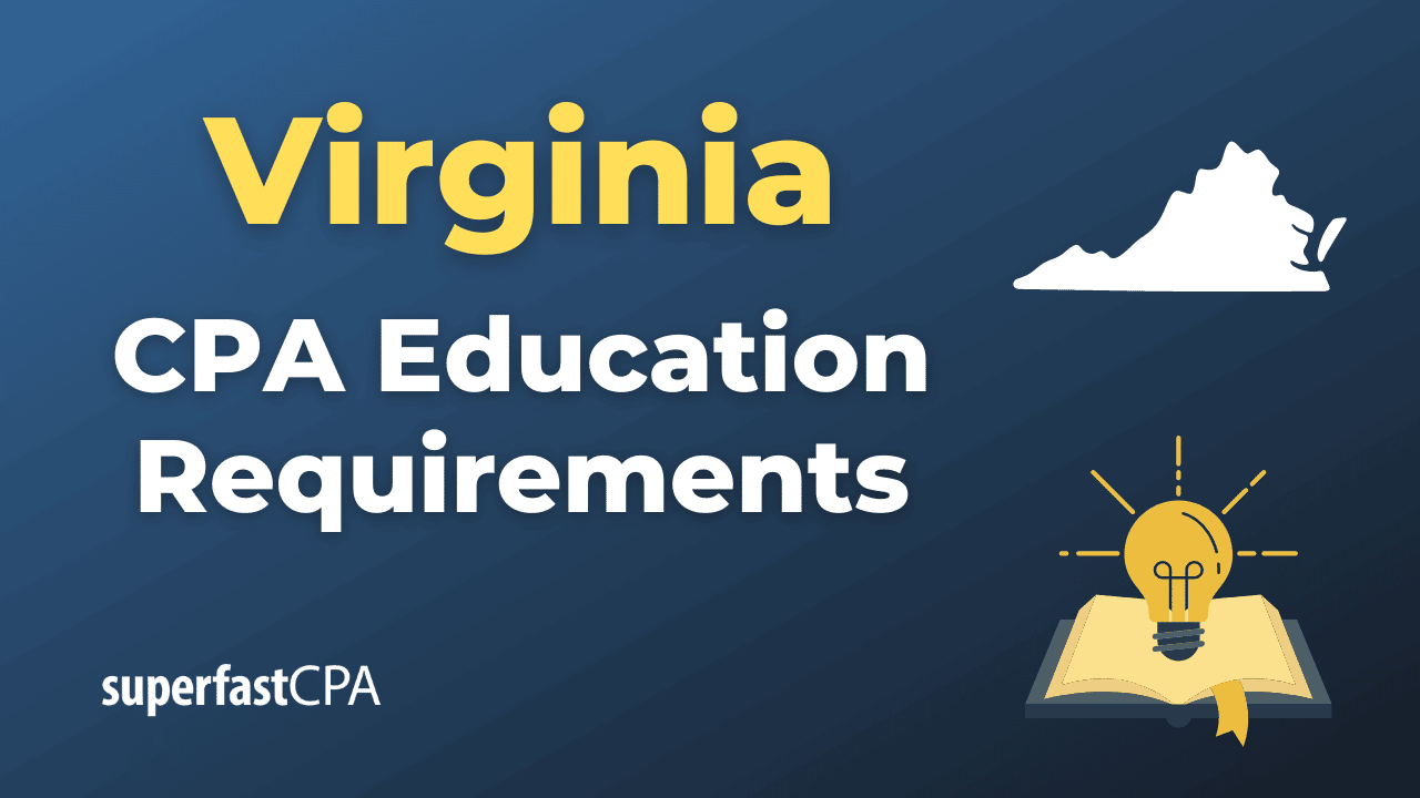 Virginia CPA Education Requirements