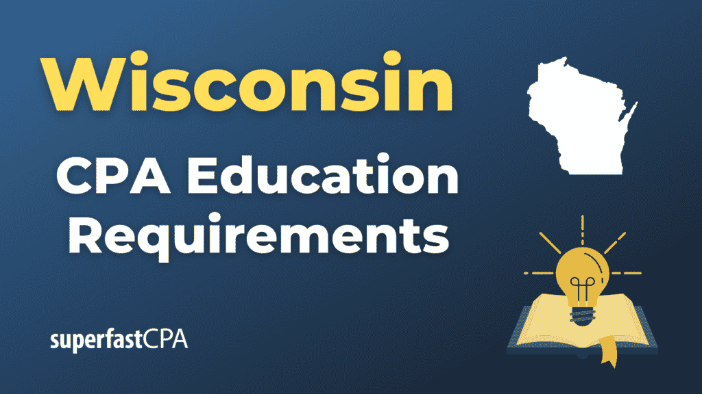 Wisconsin CPA Education Requirements