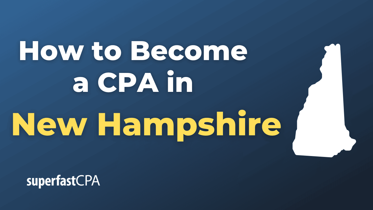 How to Become a CPA in New Hampshire