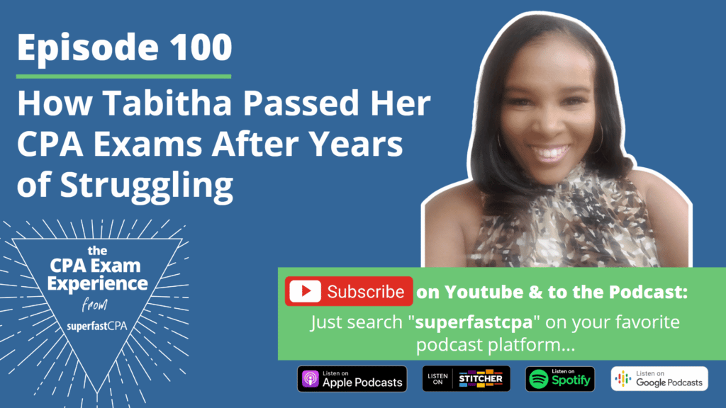 How Tabitha Passed Her CPA Exams After Years of Struggling