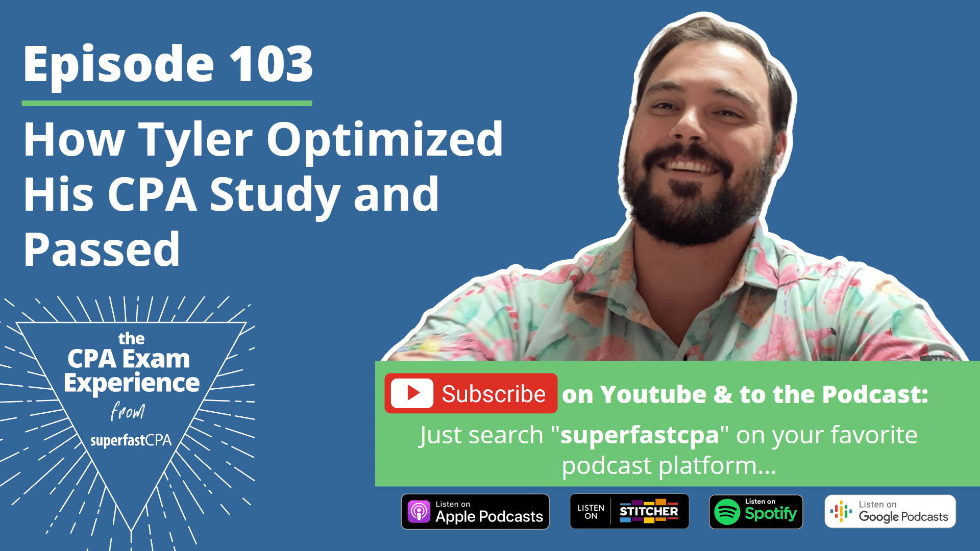 How Tyler Optimized His CPA Study and Passed