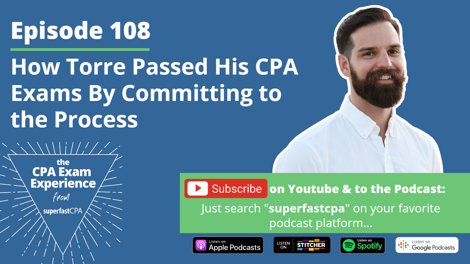 How Torre Passed His CPA Exams By Committing to the Process