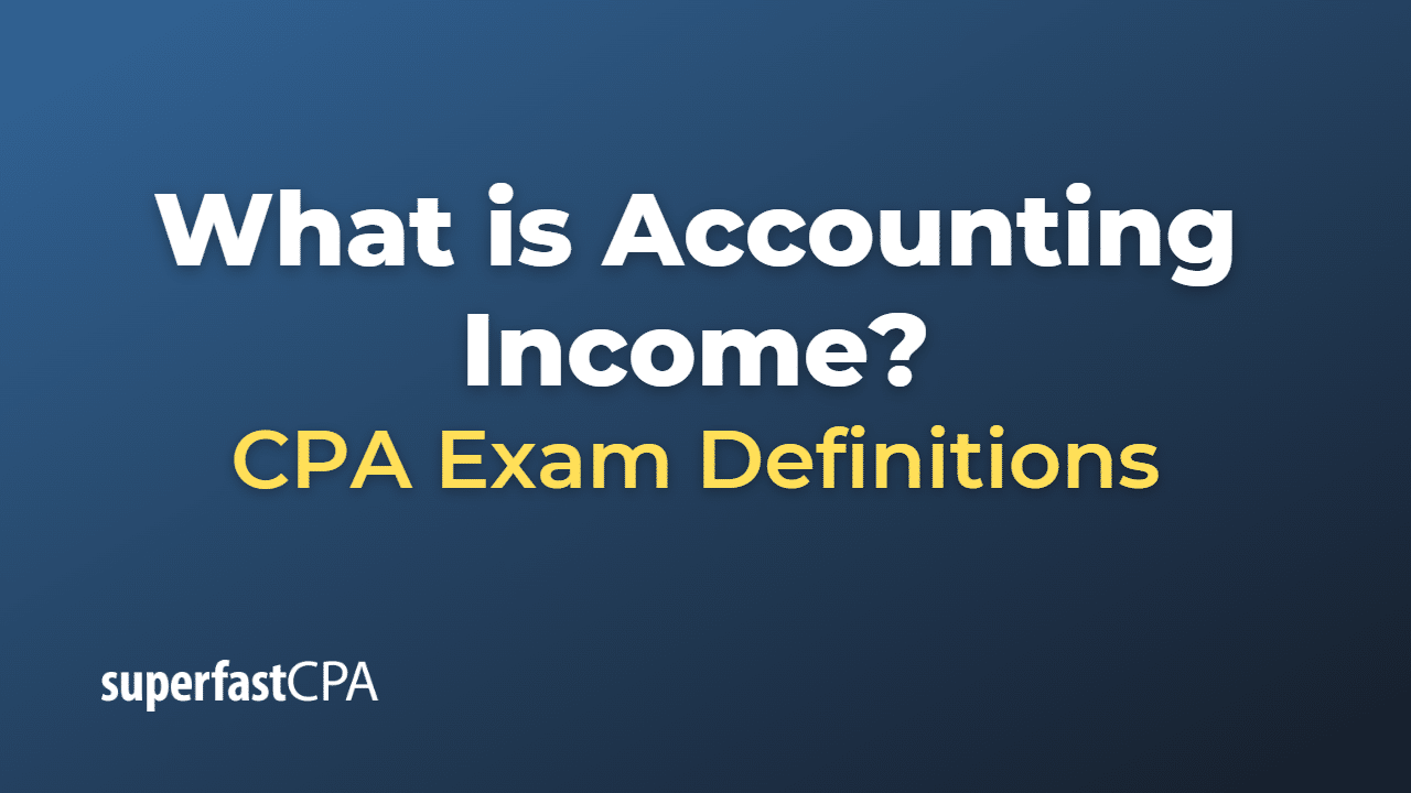 Accounting Income