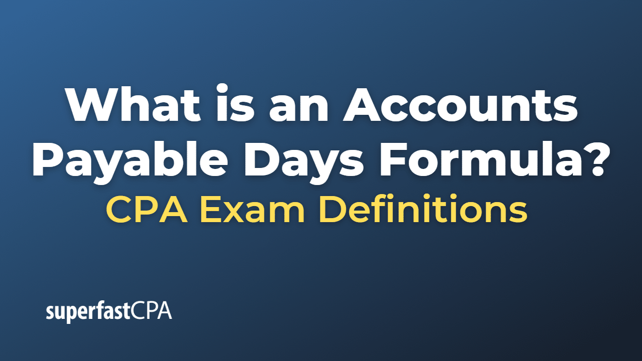 Accounts Payable Days Formula
