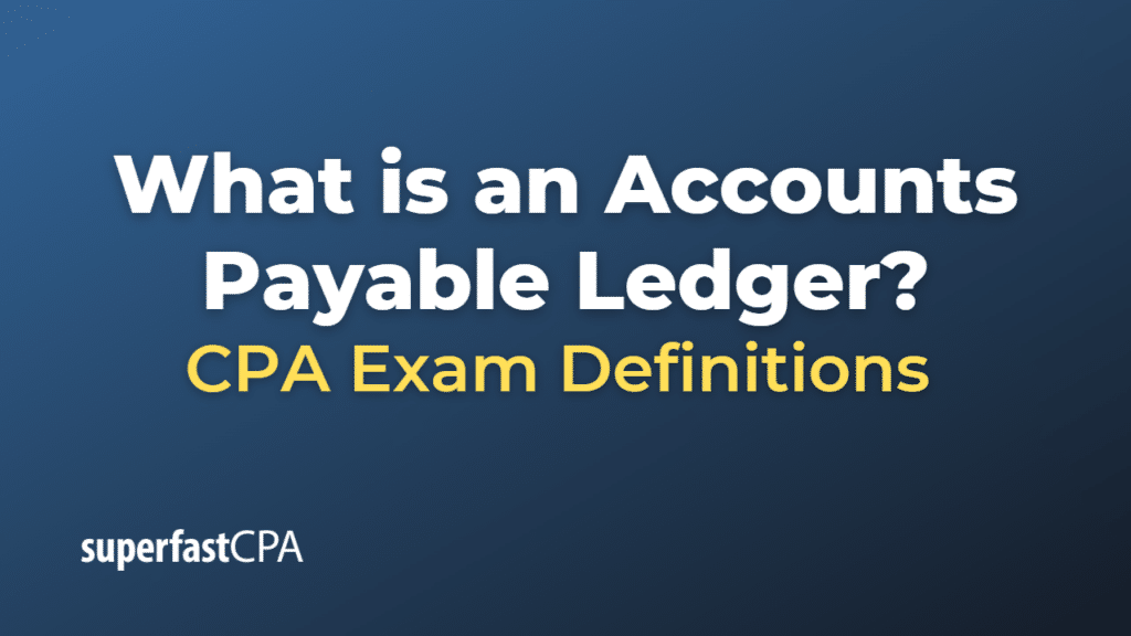 Accounts Payable Ledger