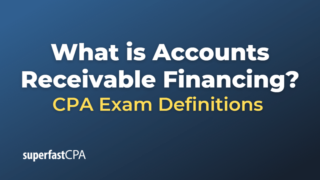 Accounts Receivable Financing