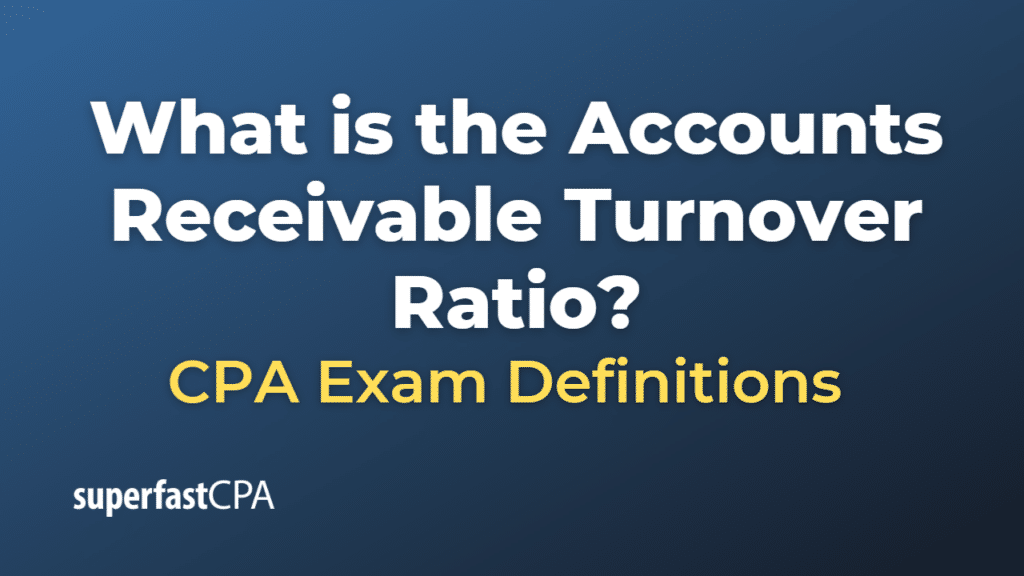 Accounts Receivable Turnover Ratio