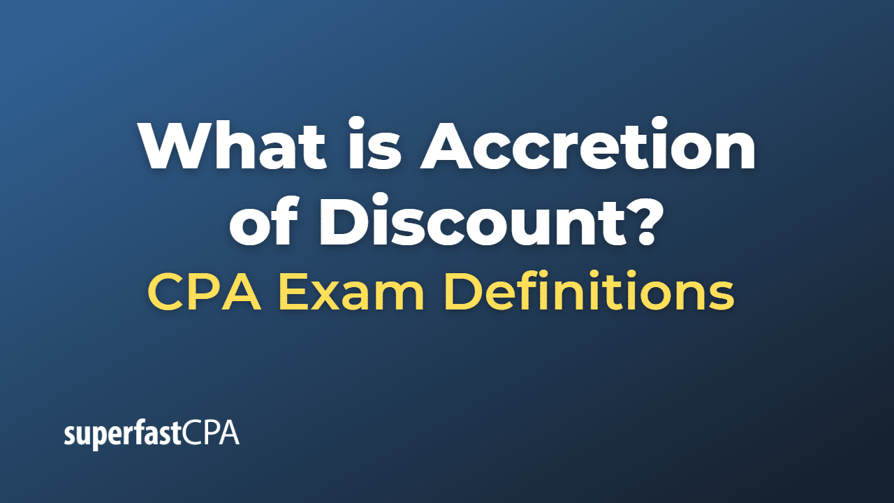 Accretion of Discount