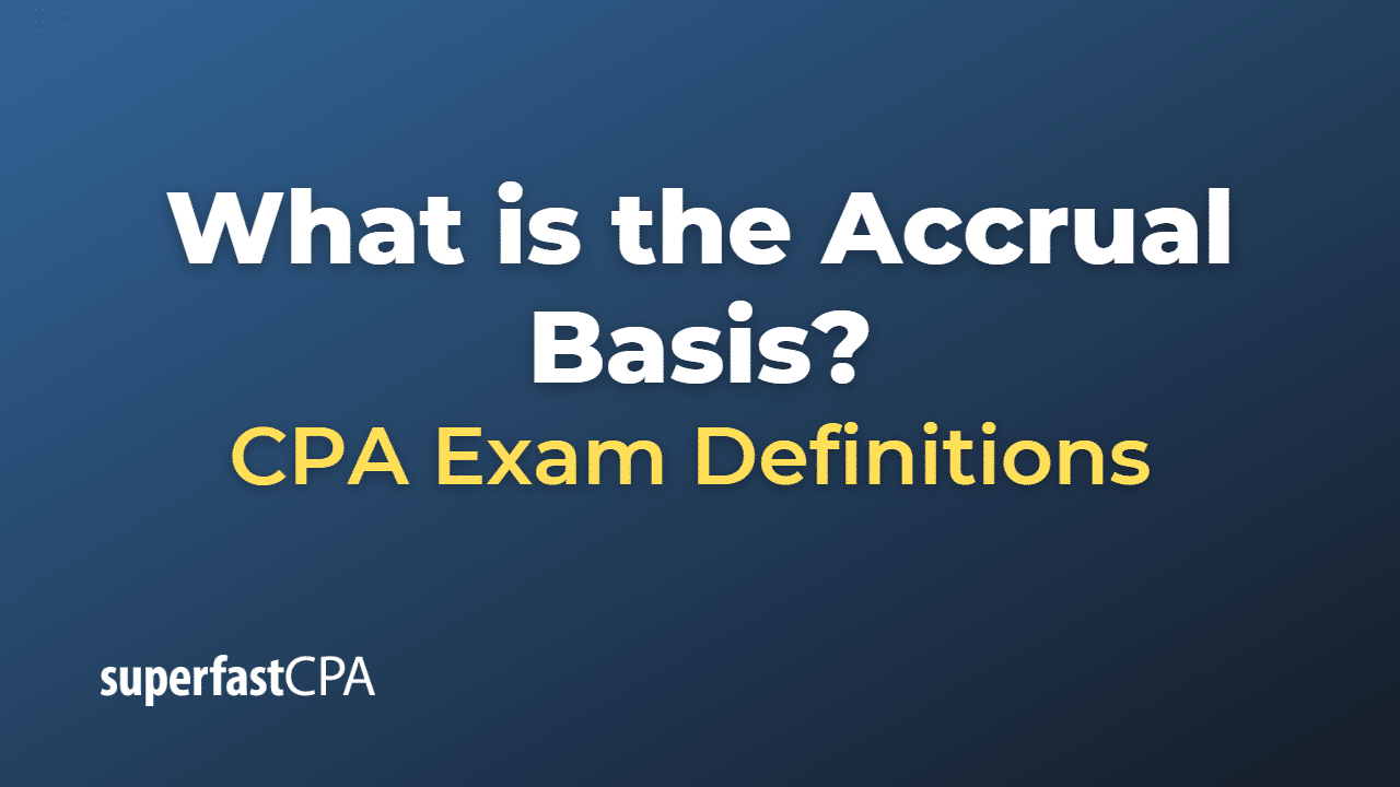 Accrual Basis