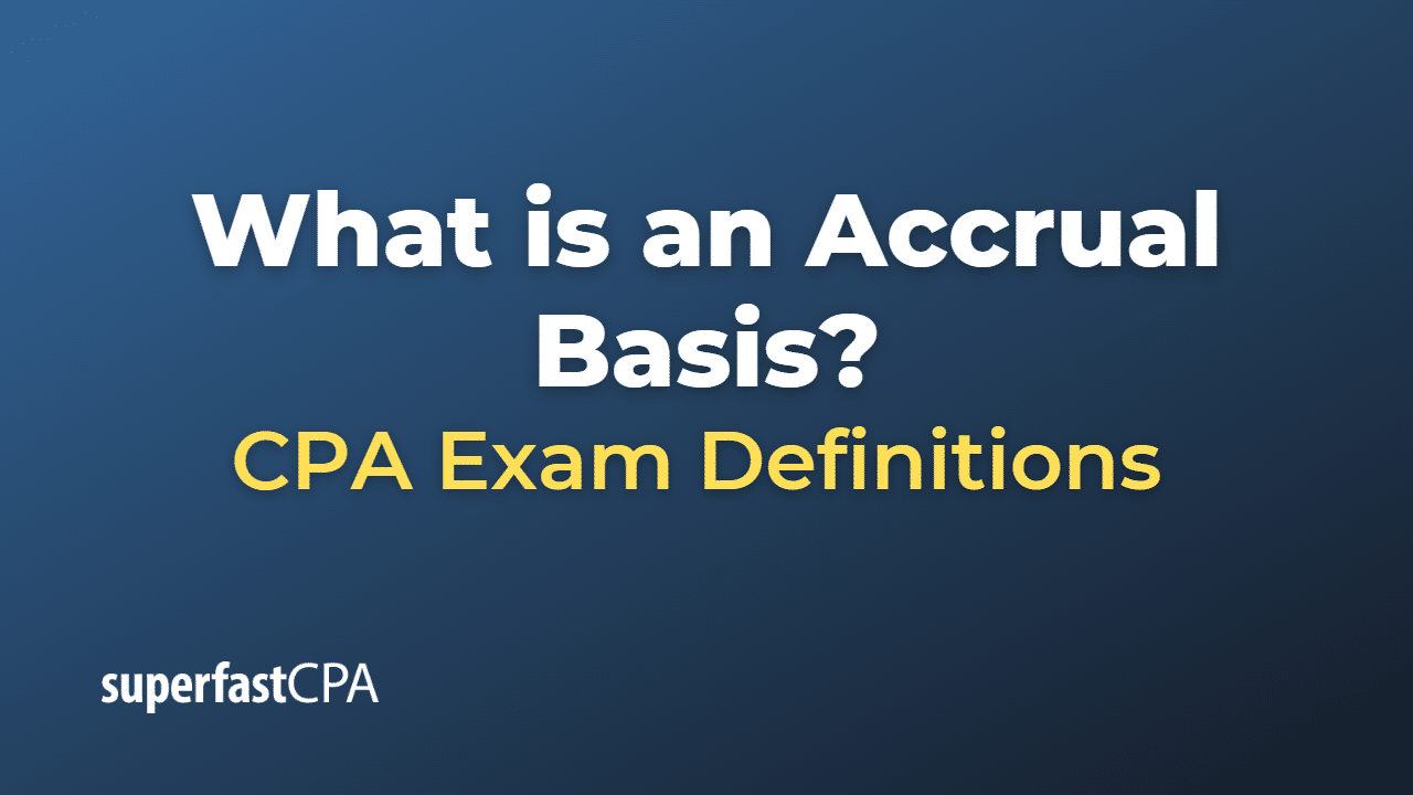 Accrual Basis