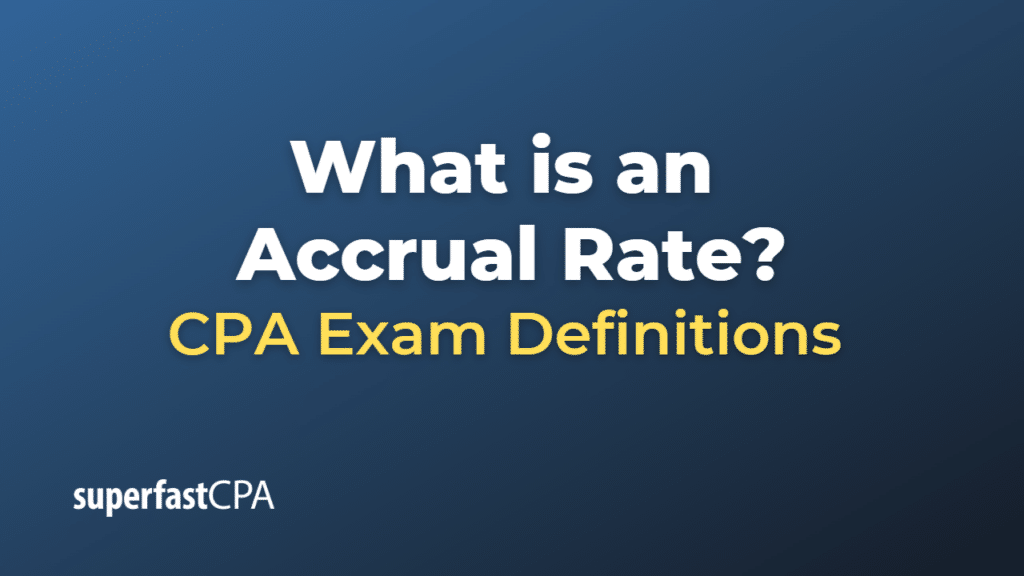 Accrual Rate