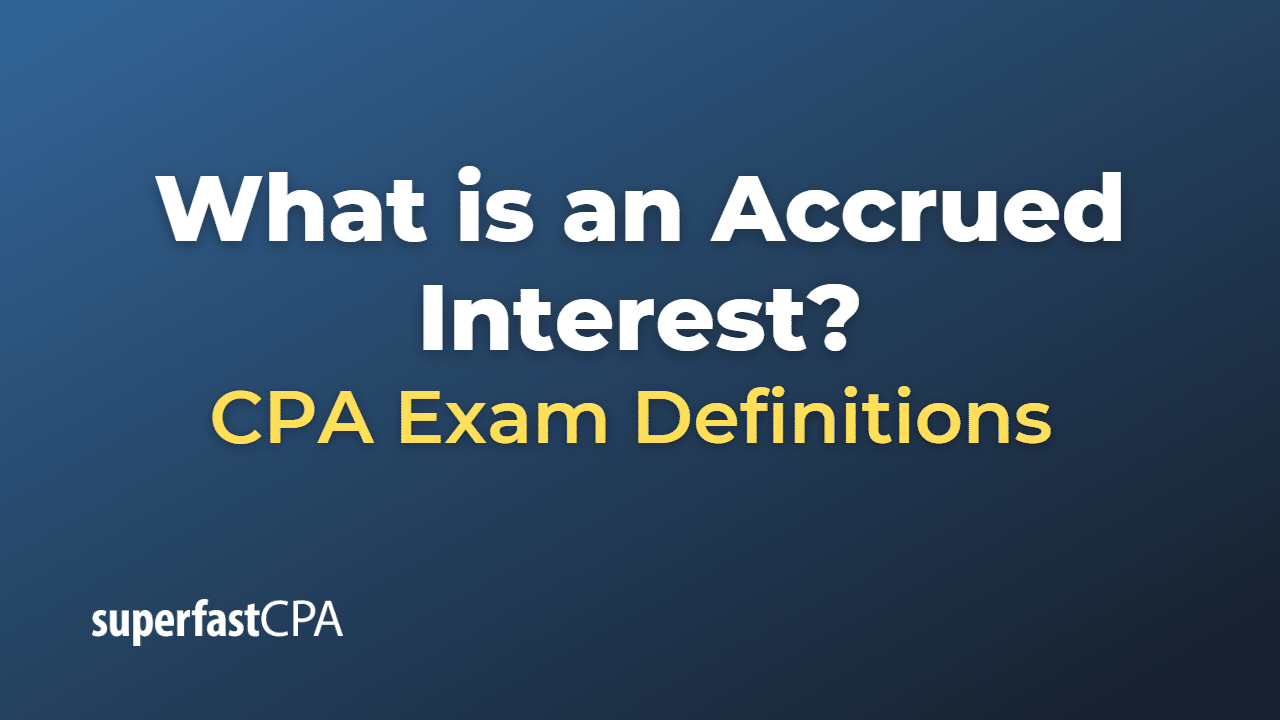 Accrued Interest