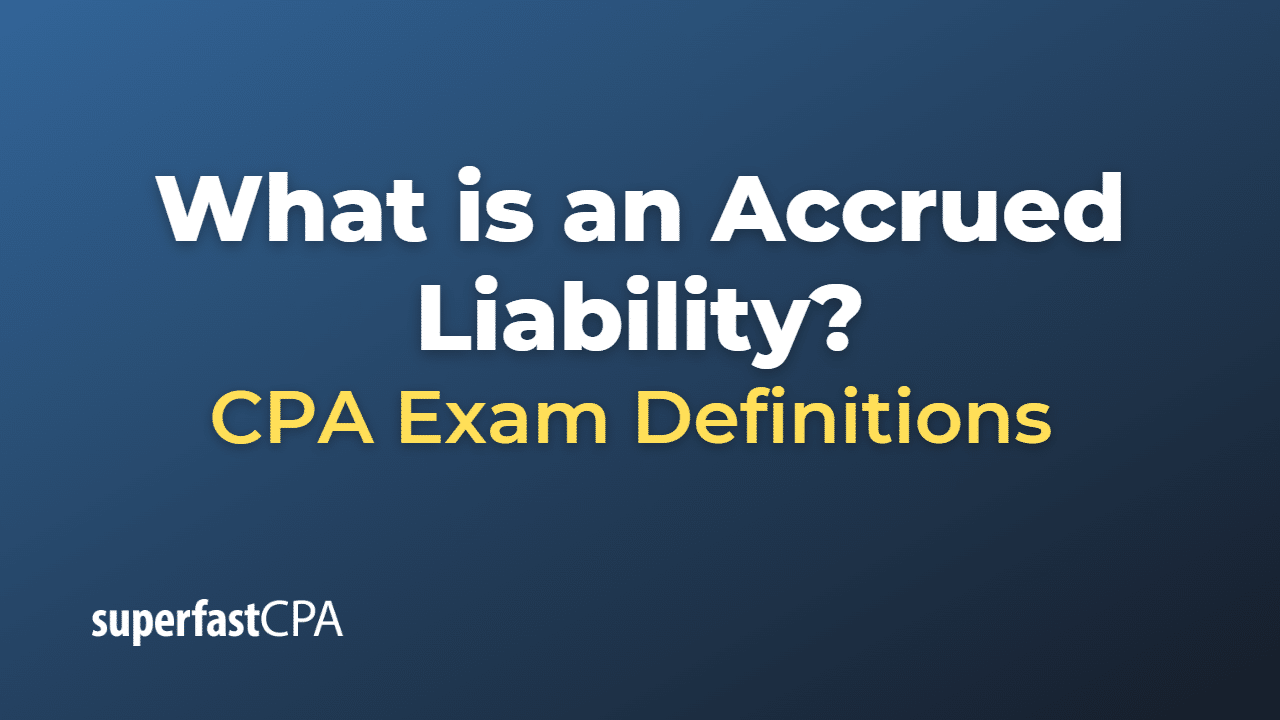 Accrued Liability
