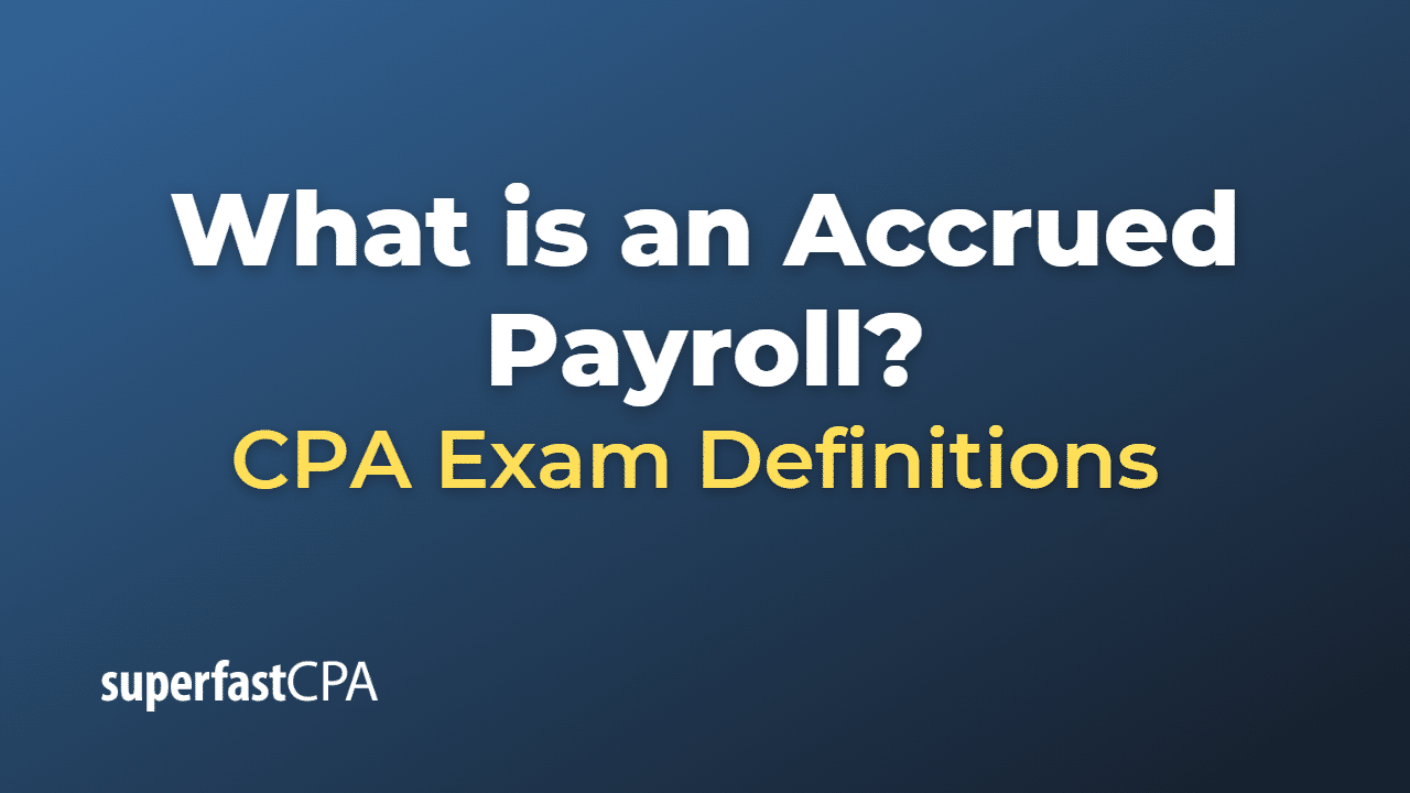 Accrued Payroll