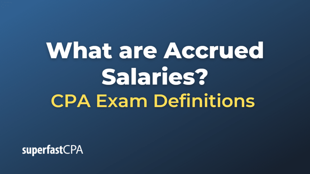Accrued Salaries