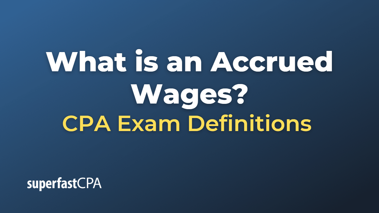 Accrued Wages