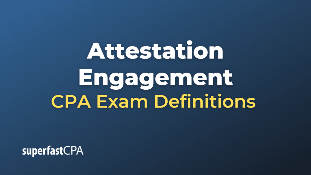 Attestation Engagement CPA Exam