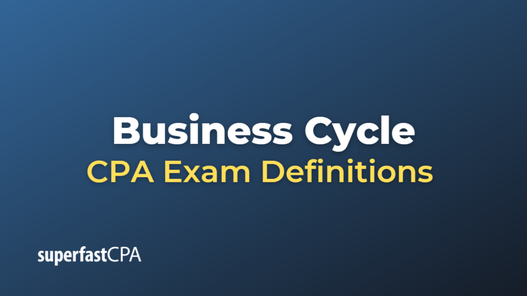 Business Cycle CPA Exam