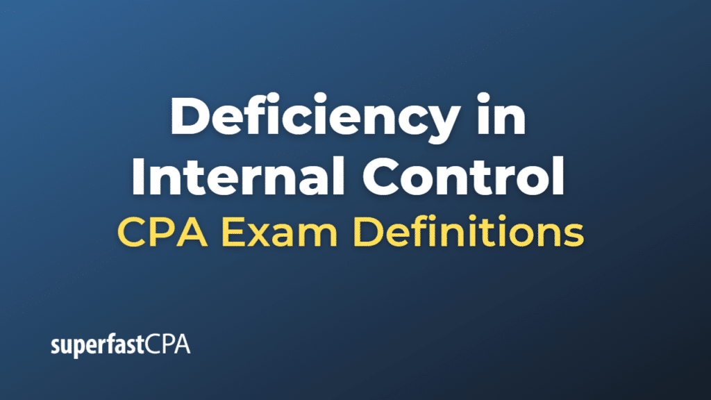 Deficiency in Internal Control CPA Exam