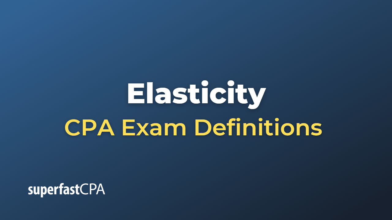 Elasticity CPA Exam