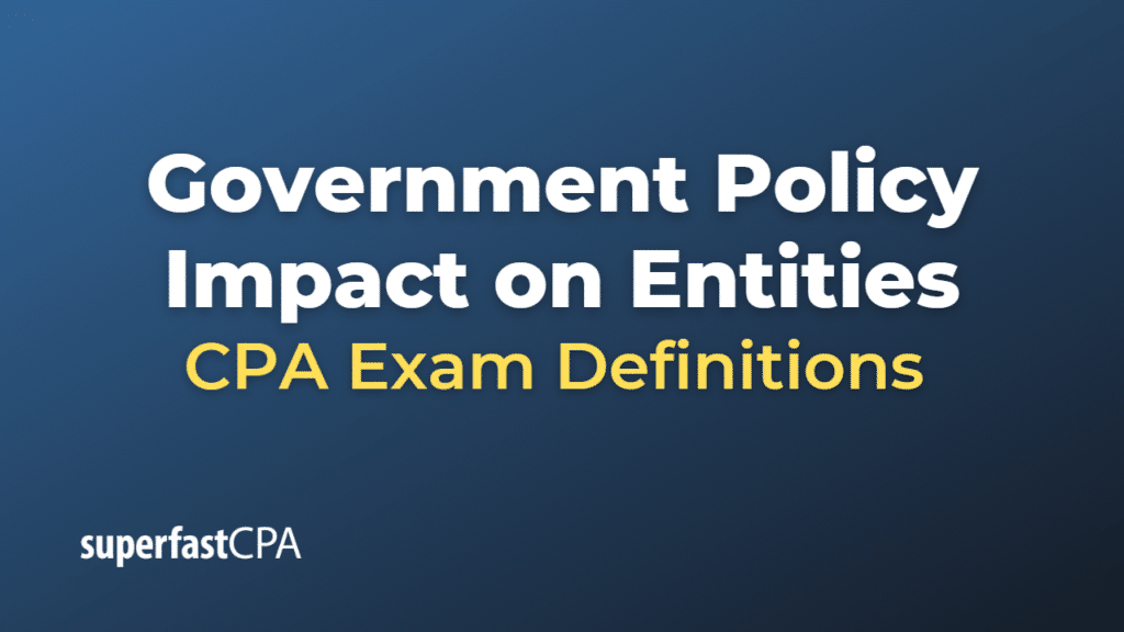 Government Policy Impact on Entities CPA Exam